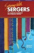 Cover: Sewing with Sergers - Palmer-Pletsch Associates