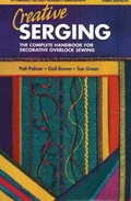 Cover: Creative Serging - Palmer-Pletsch Associates