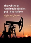 Cover: The Politics of Fossil Fuel Subsidies and their Reform - Cambridge University Press