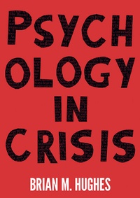Enlarge image Cover: Psychology in Crisis - Red Globe Press