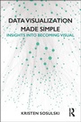 Cover: Data Visualization Made Simple - Routledge
