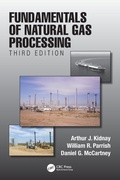 Cover: Fundamentals of Natural Gas Processing, Third Edition - CRC Press