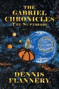 Enlarge image Cover: The Gabriel Chronicles - iUniverse