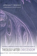 Cover: Theology After Christendom - Wipf & Stock Publishers