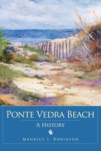 Enlarge image Cover: Ponte Vedra Beach - History Press Library Editions