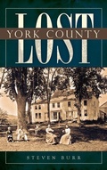 Cover: Lost York County - History Press Library Editions