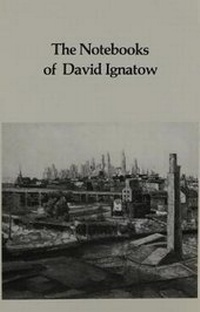 Enlarge image Cover: The Notebooks of David Ignatow - Sheep Meadow Press,U.S.