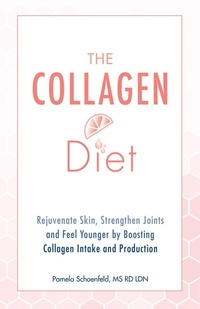 Abbildung von: The Collagen Diet - Ulysses Press