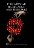 Cover: Chromosome Segregation & Structure - Cold Spring Harbor Laboratory Press,U.S.