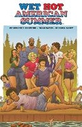 Cover: Wet Hot American Summer - Boom! Studios
