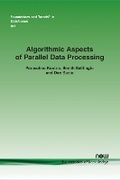 Cover: Algorithmic Aspects of Parallel Data Processing - now publishers Inc