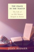 Cover: The Crack in the Teacup - Estate of Joan Bodger