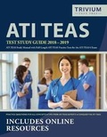 Cover: ATI TEAS Test Study Guide 2018-2019 - TRIVIUM TEST PREP