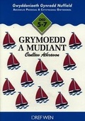 Cover: Gwyddoniaeth Gynradd Nuffield: Grymoedd a Mudiant - Canllaw Athrawon - Gwasg y Dref Wen