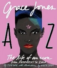 Enlarge image Cover: Grace Jones A to Z - Smith Street Books