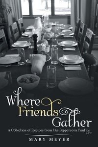Enlarge image Cover: Where Friends Gather - Westbow Press