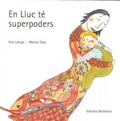Cover: En Lluc te superpoders - Edicions Bellaterra