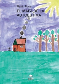 Abbildung von: El Mapa de la Autoestima - Bubok Publishing S.L.