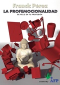 Cover: La Profemocionalidad - Se feliz en tu profesion - Bubok Publishing S.L.