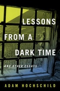 Cover: Lessons from a Dark Time and Other Essays - University of California Press