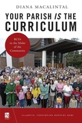 Cover: Your Parish Is the Curriculum - Liturgical Press