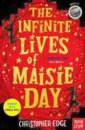 Cover: The Infinite Lives of Maisie Day - Nosy Crow Ltd
