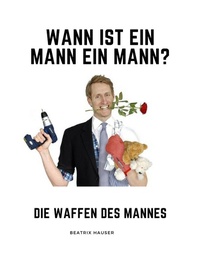 Enlarge image Cover: Wann ist ein Mann ein Mann? - Books on Demand