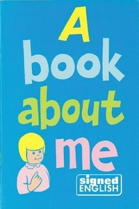 Enlarge image Cover: A Book About Me - Gallaudet University Press,U.S.