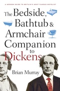 Cover: The Bedside, Bathtub & Armchair Companion to Dickens - Bloomsbury Continuum