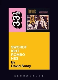 Abbildung von: Tom Waits' Swordfishtrombones - Bloomsbury Continuum