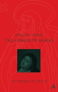 Cover: Complete Works St. Teresa Of Avila Vol3 - Continuum Publishing Corporation