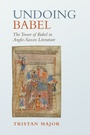 Cover: Undoing Babel - University of Toronto Press