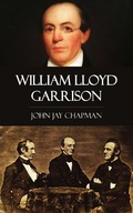 Cover: William Lloyd Garrison - Perennial Press