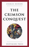 Cover: The Crimson Conquest - Endymion Press