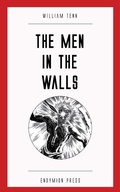 Cover: The Men in the Walls - Endymion Press