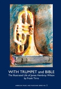 Cover: With Trumpet and Bible: - Pendragon Press