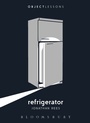 Cover: Refrigerator - Bloomsbury Academic USA