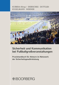 Abbildung von: Sicherheit und Kommunikation bei Fußballgroßveranstaltungen - Boorberg