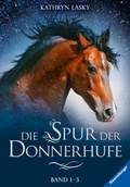 Cover: Die Spur der Donnerhufe, Band 1-3: Flammenschlucht, Sternenfeuer, Nebelberge - Ravensburger