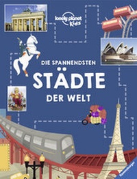 Enlarge image Cover: Die spannendsten Städte der Welt - Ravensburger