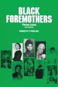 Cover: Black Foremothers - Feminist Press at The City University of New York
