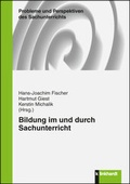 Cover: Bildung im und durch Sachunterricht - Verlag Julius Klinkhardt