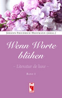 Enlarge image Cover: Wenn Worte blühen - Frieling & Huffmann
