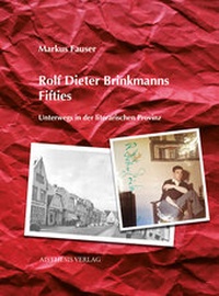 Abbildung von: Rolf Dieter Brinkmanns Fifties - Aisthesis