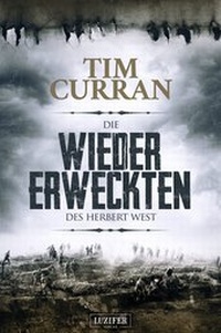 Abbildung von: DIE WIEDERERWECKTEN DES HERBERT WEST - Luzifer-Verlag