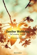 Cover: Zweiter Weltkrieg - Teil unserer Jugend - Morawa Lesezirkel GmbH