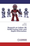 Cover: Research on Indoor 3D SLAM Fusing Color and Depth Information - LAP Lambert Academic Publishing