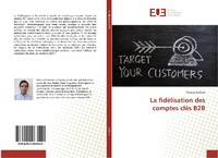 Abbildung von: La fidélisation des comptes clés B2B - Éditions universitaires européennes