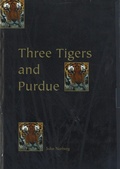 Cover: Three Tigers & Purdue - Purdue University Press