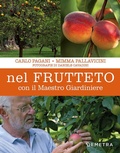 Cover: Nel frutteto con il maestro giardiniere - Vivere il giardino;Demetra